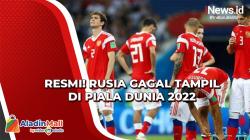 Resmi! Rusia Gagal Tampil di Piala Dunia 2022 usai Banding Ditolak