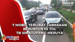 7 Mobil Terlibat Tabrakan Beruntun di Tol TB Simatupang-Meruya