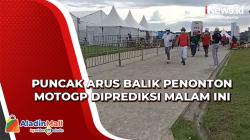 Puncak Arus Balik Penonton MotoGP Diprediksi Malam Ini, Kemenhub Siapkan Tiket 'Go Show'