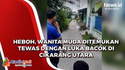 Heboh, Wanita Muda Ditemukan Tewas dengan Luka Bacok di Cikarang Utara<