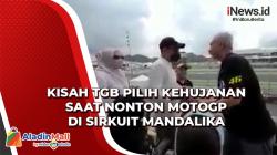 Kisah TGB Pilih Kehujanan di Sirkuit Mandalika hingga Ganjar Jalan-Jalan usai Nonton MotoGP
