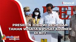 Presiden Jokowi Resmikan Taman Wisata dan Pusat Kuliner di NTT