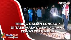 Tebing Galian Longsor di Tasikmalaya, Satu Orang Tewas Tertimbun<