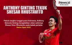 Infografis Anthony Ginting Tekuk Shesar Rhustavito di Babak Pertama Swiss Open 2022