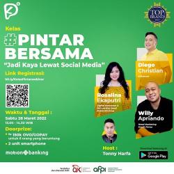 Rangkul Pebisnis Indonesia, Kredit Pintar dan MotionBanking Gelar Kelas #PintarBersama 
