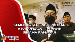 Kemenag Segera Terbitkan Aturan Salat Tarawih selama Ramadan