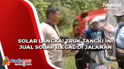 Video Aksi Oknum Pengangkut Solar Subsidi Jual secara Ilegal di Jalanan Sibolga-Tapanuli Utara