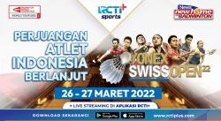 Link Live Streaming Swiss Open 2022 di RCTI+ Hari Ini