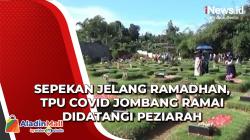 Sepekan Jelang Ramadhan, TPU Covid Jombang Ramai Didatangi Peziarah