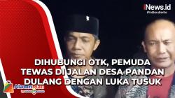 Video Pemuda Tewas di Jalan Desa Pandan Dulang dengan Luka Tusuk