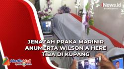 Jenazah Praka Marinir Anumerta Wilson A Here Tiba di Kupang