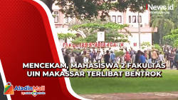 Mencekam, Mahasiswa 2 Fakultas UIN Makassar Terlibat Bentrok