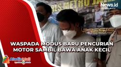 Waspada Modus Baru Pencurian Motor Sambil Bawa Anak Kecil