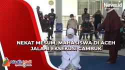 Nekat Mesum, Mahasiswa di Aceh Jalani Eksekusi Cambuk