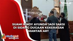 Suami Nindy Ayunda jadi Saksi di Sidang Dugaan Kekerasan Mantan ART