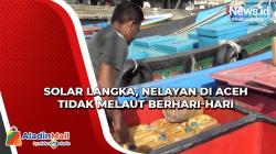 Solar Langka, Nelayan di Aceh Tidak Melaut Berhari-hari