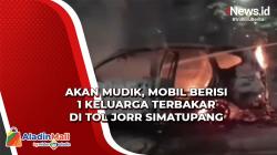 Mobil Berisi 1 Keluarga Akan Mudik Terbakar di Tol JORR Simatupang