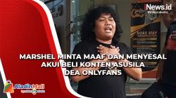 Minta Maaf dan Menyesal, Marshel Akui Beli Konten Asusila Dea OnlyFans