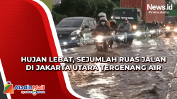 Hujan Lebat, Sejumlah Ruas Jalan di Jakarta Utara Tergenang Air