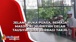 Jelang Buka Puasa, Remaja Masjid Al Hurriyah Gelar Tausiyah dan Berbagi Takjil