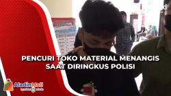 Pencuri Toko Material Menangis saat Diringkus Polisi