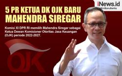 Infografis 5 PR Mahendra Siregar Sebagai Ketua DK OJK yang Baru