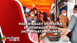Pasar Kaget Ramadan di Denpasar Bali Jadi Wisata Kuliner