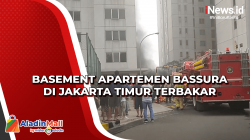 Basement Apartemen Bassura di Jakarta Timur Terbakar
