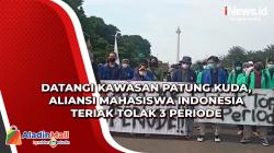 Datangi Kawasan Patung Kuda, Aliansi Mahasiswa Indonesia Teriak Tolak 3 Periode
