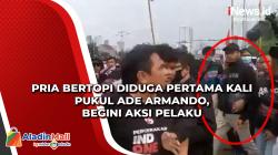 Pria Bertopi Diduga Pertama Kali Pukul Ade Armando, Begini Aksi Pelaku