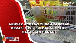 Minyak Goreng Curah di Pasar Bekasi Minim, Pedagang Sulit Dapatkan Barang