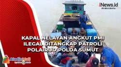 Kapal Nelayan Angkut PMI Ilegal Ditangkap Patroli Polairud Polda Sumut