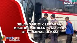 Jelang Mudik Lebaran, Dishub Lakukan Ram Cek di Terminal Bekasi