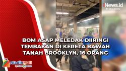 Video Bom Asap Meledak Diiringi Tembakan di Kereta Bawah Tanah Brooklyn, 16 Orang Terluka