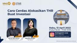 Cara Cerdas Alokasikan THR untuk Investasi, Simak IG Live MNC Sekuritas Sore Ini Pukul 16.00 WIB 