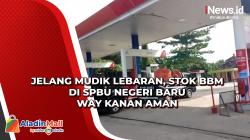 Jelang Mudik Lebaran, Stok BBM di SPBU Negeri Baru Way Kanan Aman<