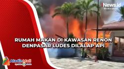 Rumah Makan di Kawasan Renon Denpasar Ludes Dilalap Api
