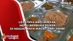 Lezatnya Nasi Minyak, Menu Berbuka Puasa di Masjid Raya Magat Sari Jambi