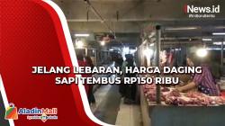 Vidoeo Harga Daging Sapi Tembus Rp150 Ribu 