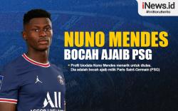 Infografis Profil Biodata Nuno Mendes, Si Bocah Ajaib PSG