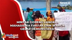 Minyak Goreng Langka, Mahasiswa Fakfak dan Warga Gelar Demonstrasi