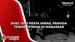 Duel usai Pesta Miras, Pemuda Tewas Ditikam di Makassar