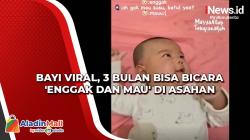 Video Viral Bayi 3 Bulan Ngomong Enggak dan Mau saat Ditawari Susu Ibunya