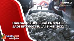 Harga Kerupuk Kaleng Naik Jadi Rp2.000 Mulai 6 Mei 2022