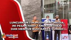 Luncurkan Tim Mudik MNC Media, Ini Pesan Hary Tanoesoedibjo dan Menhub Budi Karya Sumadi