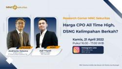 Harga CPO All Time High Berimbas ke DSNG? Cek IG Live MNC Sekuritas Sore Ini Pukul 16.00