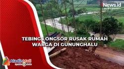 Hujan Deras, Tebing Longsor Rusak Rumah Warga di Gununghalu Bandung Barat<
