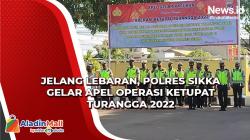 Jelang Lebaran, Polres Sikka Gelar Apel Operasi Ketupat Turangga 2022