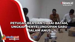 Petugas Bea dan Cukai Batam, Ungkap Penyelundupan Sabu dalam Anus