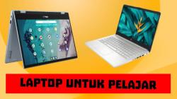 6 Laptop untuk Pelajar, Mulai dari Harga 3 Jutaan Saja